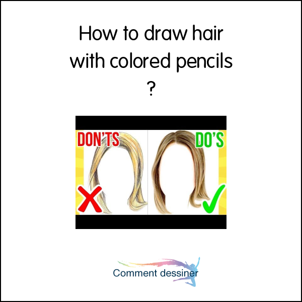 How to draw hair with colored pencils